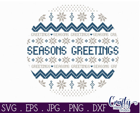 Christmas Svg - Ugly Christmas Sweater Svg - Seasons Greetings SVG Crafty Mama Studios 