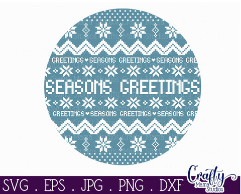 Christmas Svg - Ugly Christmas Sweater Svg - Seasons Greetings SVG Crafty Mama Studios 