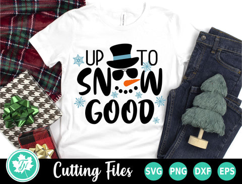 Christmas SVG | Winter SVG | Up to Snow Good SVG TrueNorthImagesCA 