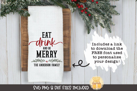 Christmas Tea Towel SVG | Eat Drink and Be Merry SVG Cheese Toast Digitals 