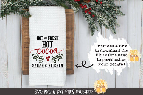 Christmas Tea Towel SVG | Hot and Fresh Hot Cocoa SVG Cheese Toast Digitals 