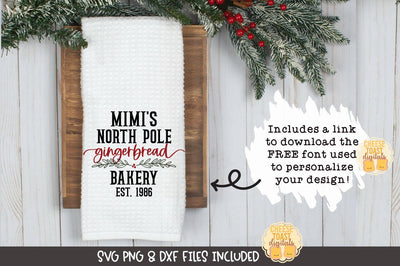 Christmas Tea Towel SVG | North Pole Gingerbread Bakery SVG Cheese Toast Digitals 