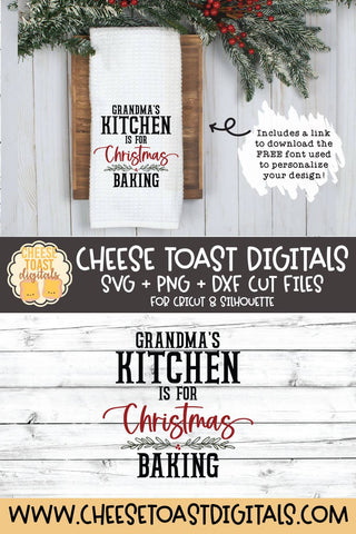 Christmas Tea Towel SVG | This Kitchen Is For Christmas Baking SVG Cheese Toast Digitals 