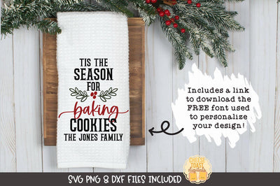 Christmas Tea Towel SVG | Tis The Season For Baking Cookies SVG Cheese Toast Digitals 