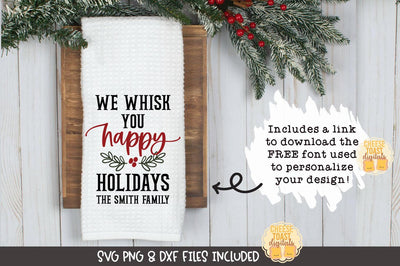 Christmas Tea Towel SVG | We Whisk You Happy Holidays SVG Cheese Toast Digitals 