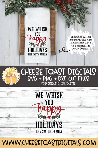 Christmas Tea Towel SVG | We Whisk You Happy Holidays SVG Cheese Toast Digitals 