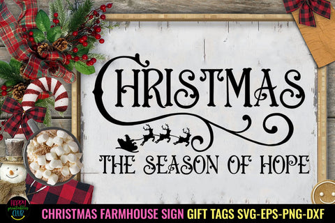 Christmas the Season of Hope I Farmhouse Christmas Sign SVG SVG Happy Printables Club 