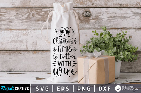 Christmas time is SVG Design SVG Regulrcrative 