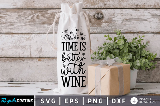 Christmas time is SVG Design SVG Regulrcrative 