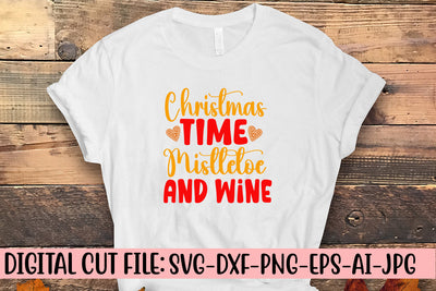 Christmas Time Mistletoe And Wine SVG Design SVG Syaman 