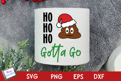 Christmas Toilet Paper | Ho Ho Ho Gotta Go SVG Stacy's Digital Designs 