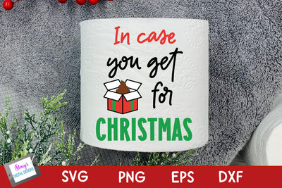 Christmas Toilet Paper | In Case you Get Crap for Christmas SVG Stacy's Digital Designs 