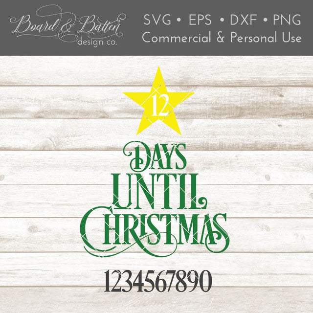 Christmas Tree Day Countdown SVG File SVG Board & Batten Design Co 