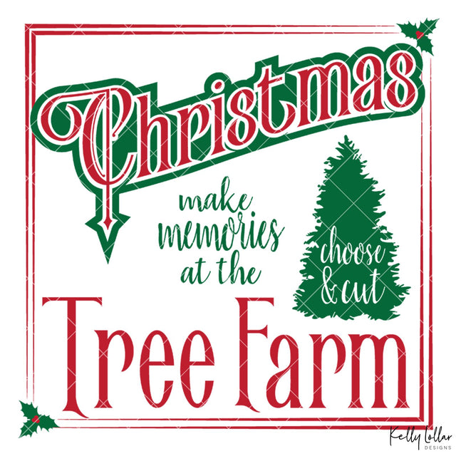 Christmas Tree Farm SVG Kelly Lollar Designs 