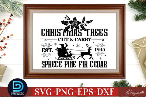 Christmas trees cut & carry est. 1935 sprece pine fir cedar SVG SVG DESIGNISTIC 