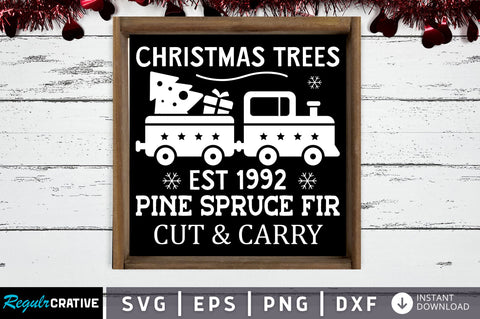 Christmas trees est 1992 pine spruce SVG Design SVG Regulrcrative 