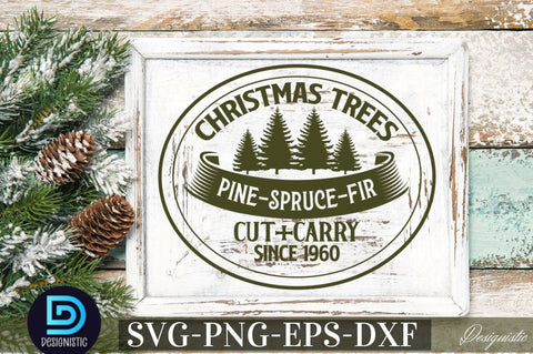 Christmas trees pine-spruce-fir cut+carry since 1960 SVG SVG DESIGNISTIC 