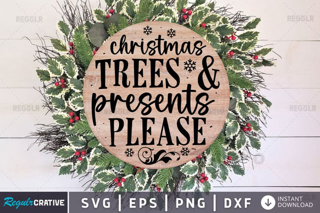 Christmas trees & presents please SVG SVG Regulrcrative 
