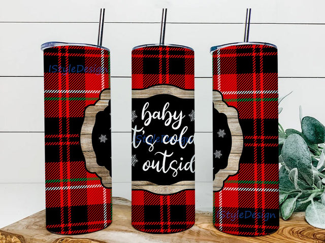 Christmas Tumbler Buffalo Plaid Baby It's cold outside 20oz Skinny Tumbler Winter digital design Sublimation iStyleDesign 