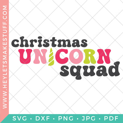 Christmas Unicorn Squad SVG Hey Let's Make Stuff 