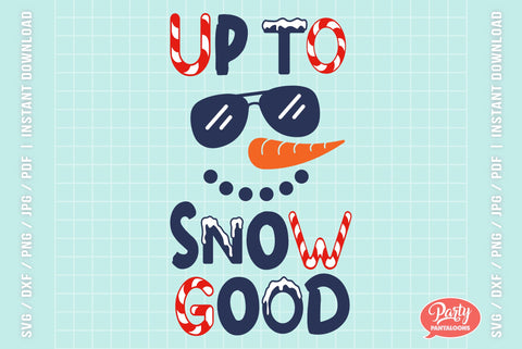 CHRISTMAS UP TO SNOW GOOD SVG | funny Christmas Svg SVG Partypantaloons 