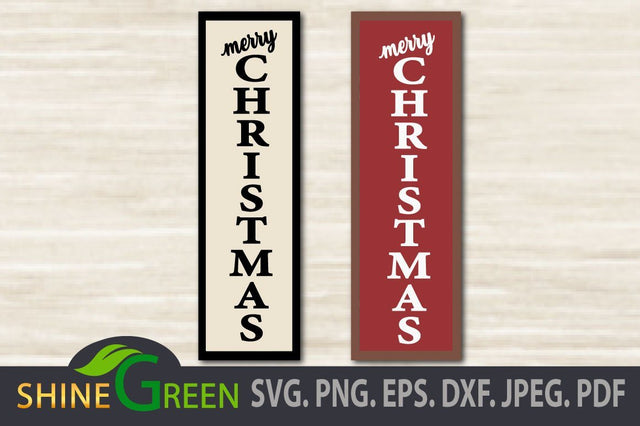 Christmas Vertical Porch Sign SVG for Cricut, Silhouette SVG Shine Green Art 