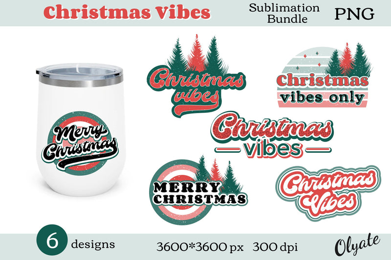 Christmas Vibes Bundle. Retro Christmas Sublimation Bundle. Sublimation Olga Terlyanskaya 