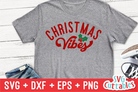 Christmas Vibes | Christmas SVG SVG Svg Cuttables 