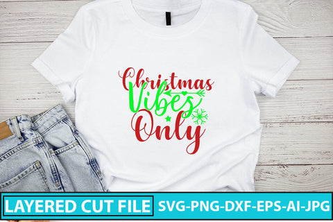 Christmas Vibes Only SVG Cut File SVG Syaman 