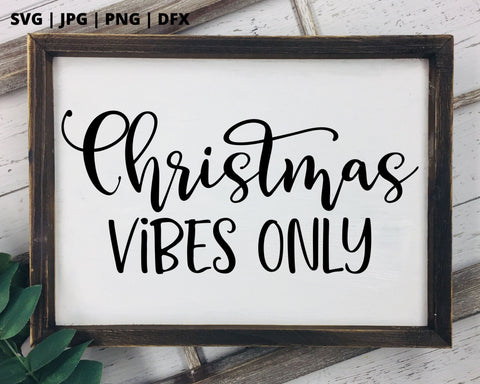 Christmas vibes only SVG Good Morning Chaos 