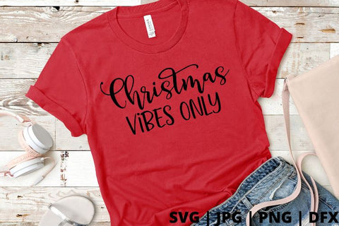 Christmas vibes only SVG Good Morning Chaos 