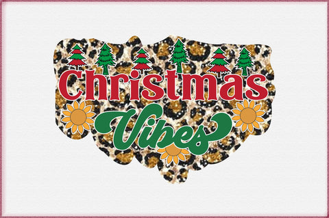 Christmas Vibes Sublimation Sublimation Creativeart88 