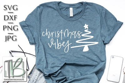 Christmas Vibes SVG, Christmas Cut File SVG TB Designs 