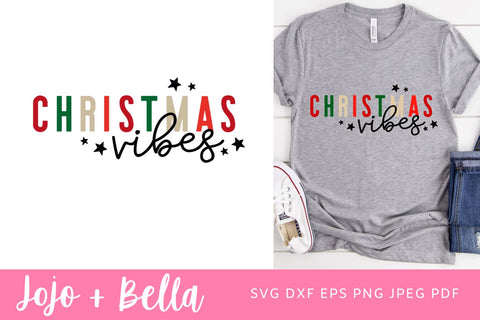 Christmas vibes svg, Christmas quote svg, Christmas svg, Christmas shirt svg, holiday svg, Christmas saying svg, Christmas words svg, SVG Jojo&Bella 