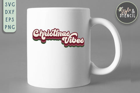 Christmas Vibes SVG | Christmas | Retro SVG Style and Stencil 