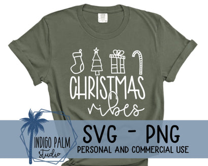 Christmas Vibes SVG - Christmas shirt design SVG Indigo Palm Studio 
