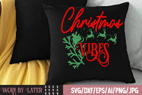 Christmas Vibes SVG Cut File SVG BlackCatsMedia 