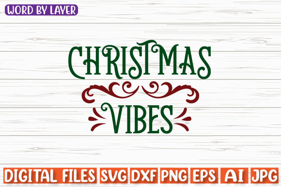 Christmas Vibes SVG cut file SVG Blessedprint 