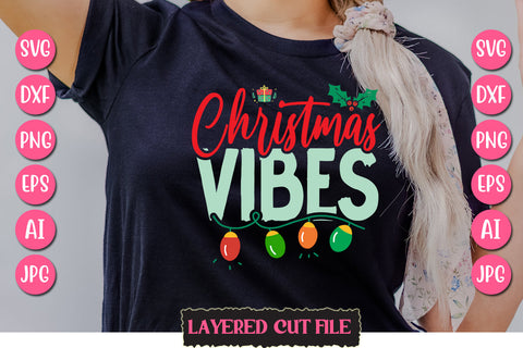 Christmas Vibes SVG Cut File SVG Newmockups 