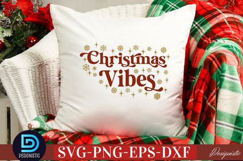 Christmas vibes SVG SVG DESIGNISTIC 