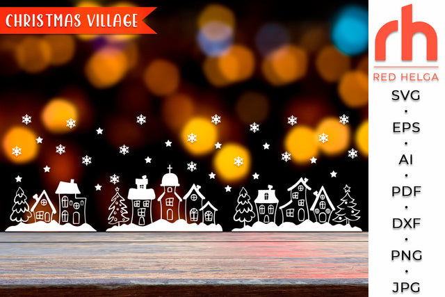 Christmas Village SVG - Winter Street Cut File SVG RedHelgaArt 