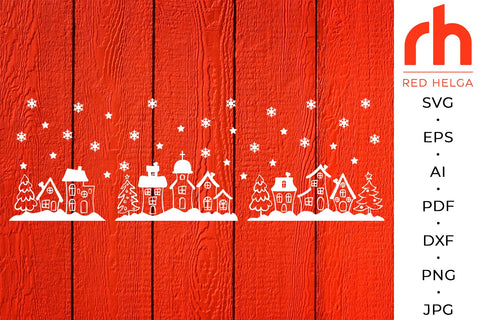 Christmas Village SVG - Winter Street Cut File SVG RedHelgaArt 