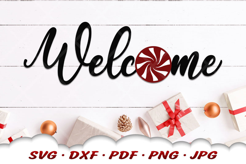 Christmas Welcome Sign | Peppermint SVG | Christmas SVG SVG Cloud9Design 