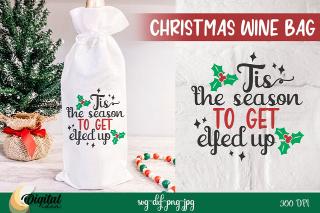 Christmas Wine Bag SVG. Wine Bag Quote. Christmas Wine SVG SVG Evgenyia Guschina 