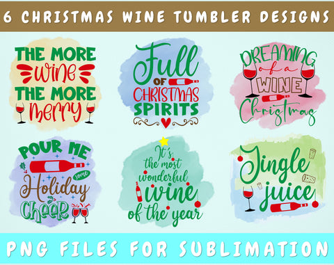 Christmas Wine Tumbler Sublimation Designs Bundle, 6 Designs, Christmas Wine Tumbler PNG Files, The More Wine The More Merry PNG, Jingle Juice PNG Sublimation HappyDesignStudio 