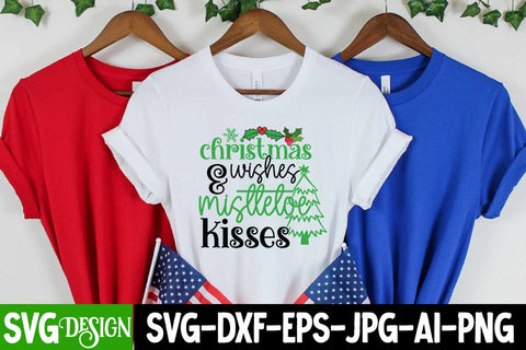 Christmas &Wishes Misttetoe Kisses SVG Cut File, Christmas &Wishes Misttetoe Kisses SVG Design, Christmas SVG Cut File, Christmas SVG Quotes, Merry Christmas SVG Design, Christnmas Sublimation PNG SVG BlackCatsMedia 