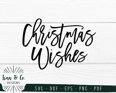 Christmas Wishes SVG Files | Christmas | Holidays | Winter SVG (724835542) SVG Ivan & Co. Designs 