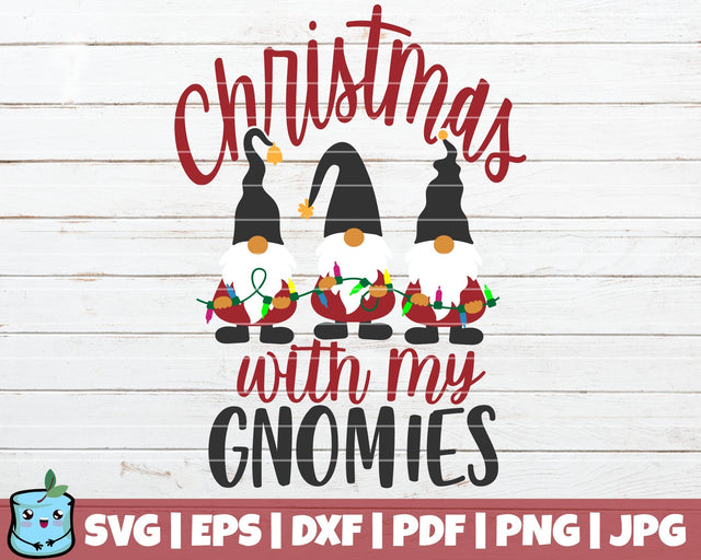 Christmas With My Gnomes SVG MintyMarshmallows 