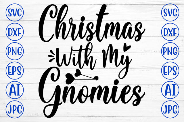 Christmas With My Gnomies SVG SVG Syaman 
