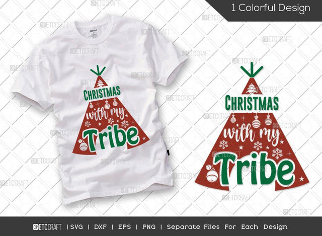Christmas With My Tribe SVG Cut File | Tribe Svg | Tent Svg | Santa Svg | Family Christmas Svg | Merry Christmas Svg | Christmas T-shirt Design SVG ETC Craft 